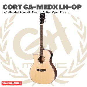 Cort GA-MEDX LH-OP Left-Handed Acoustic Electric Guitar, Open Pore - Gitar Kidal Akustik Elektrik Original Asli