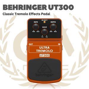 Behringer UT300 Classic Tremolo Effects Pedal - Efek Pedal UT 300 | UT-300