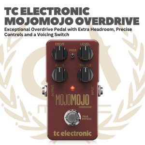 TC Electronic Mojomojo Overdrive - Efek Gitar Bass Pedal
