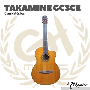 Takamine GC3CE Classical Guitar - Gitar Klasik