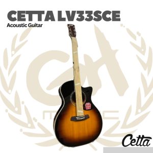 Cetta LV33SCE Acoustic Guitar - Gitar Akustik
